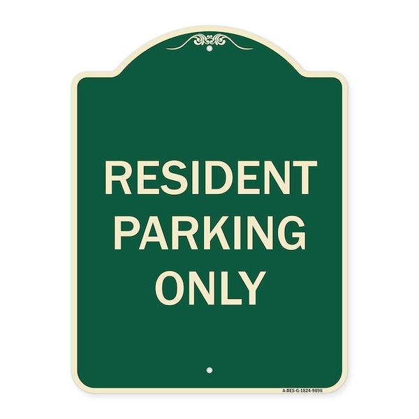 Signmission Designer Series-Resident Parking Only, Green Heavy-Gauge Aluminum, 24" x 18", G-1824-9896 A-DES-G-1824-9896 - main
